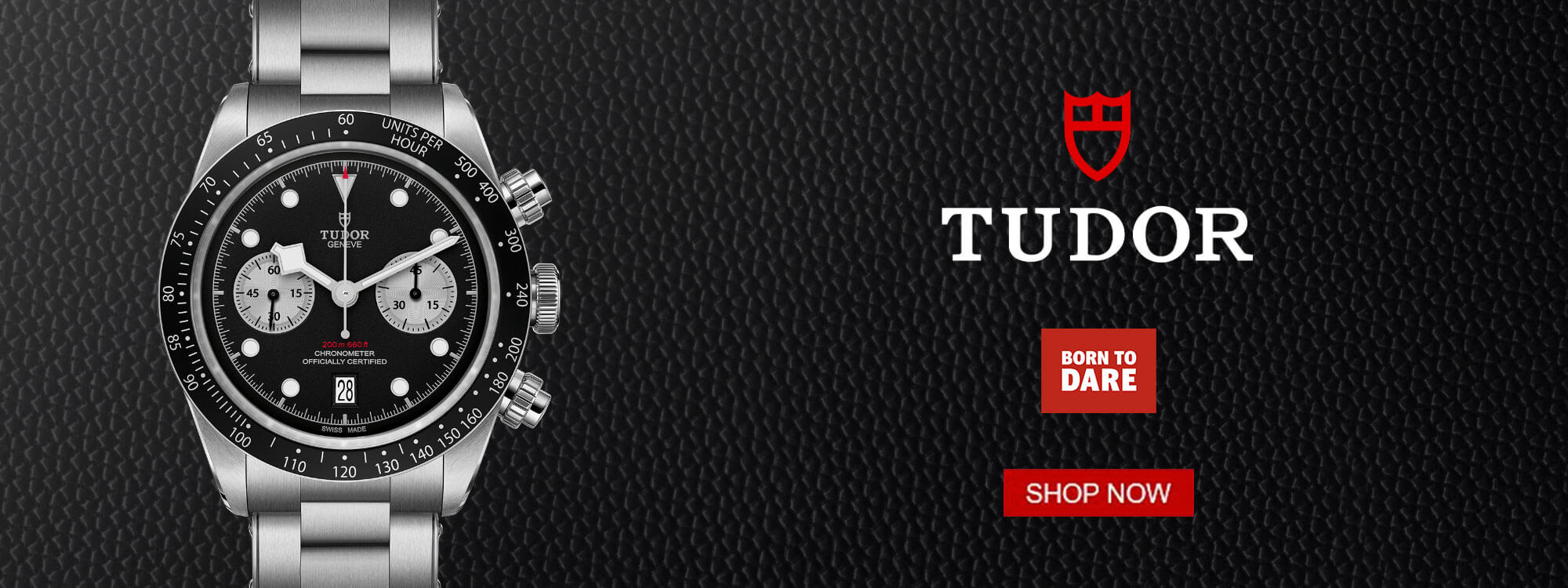 Tudor Shop Now #Born to Dare